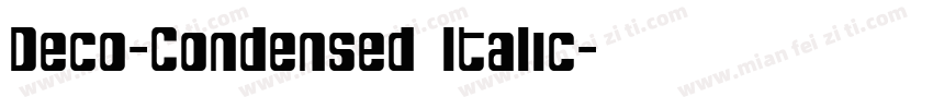 Deco-Condensed Italic字体转换